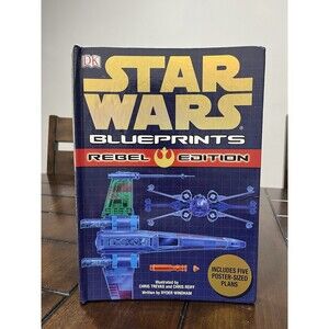 Star Wars Blueprints Rebel Edition Book DK ~ 5 Poster Sized Plans Included